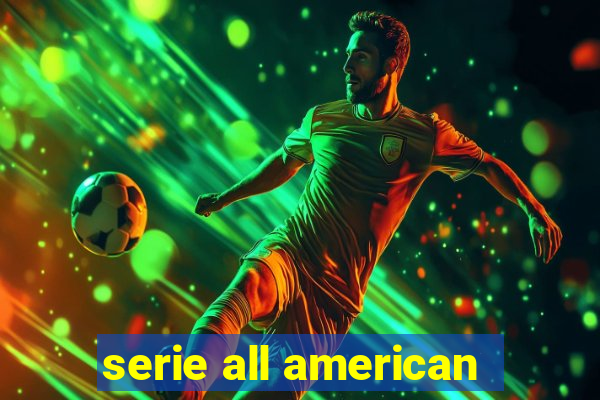 serie all american